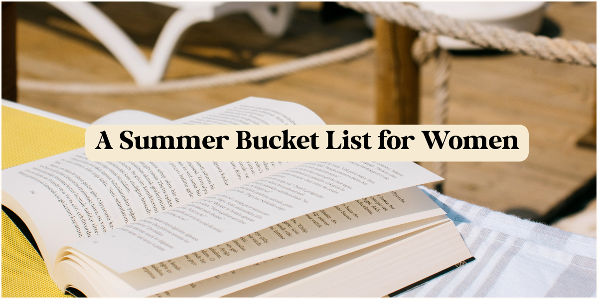 A Summer Bucket List for Women