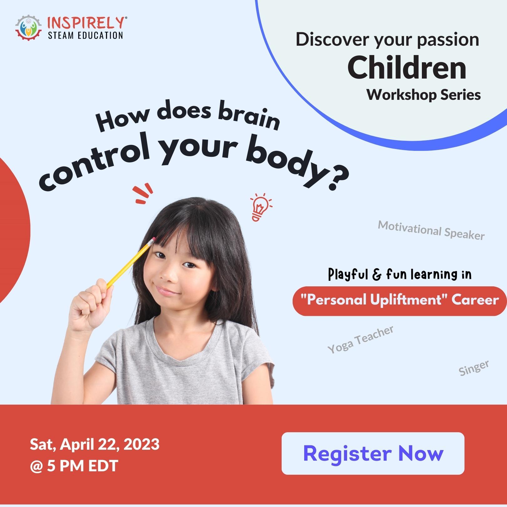 April 22nd Workshop | How Does Mind Control Our Body?