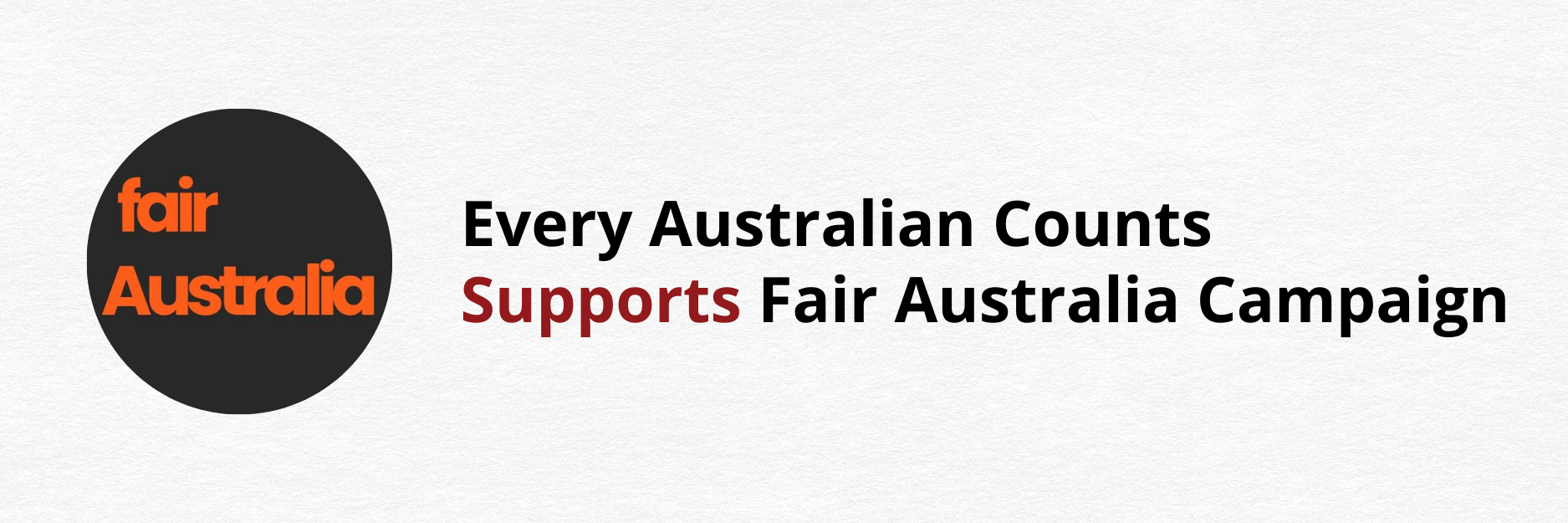 Banner showing support for the Fair Australia campaign. The text reads 