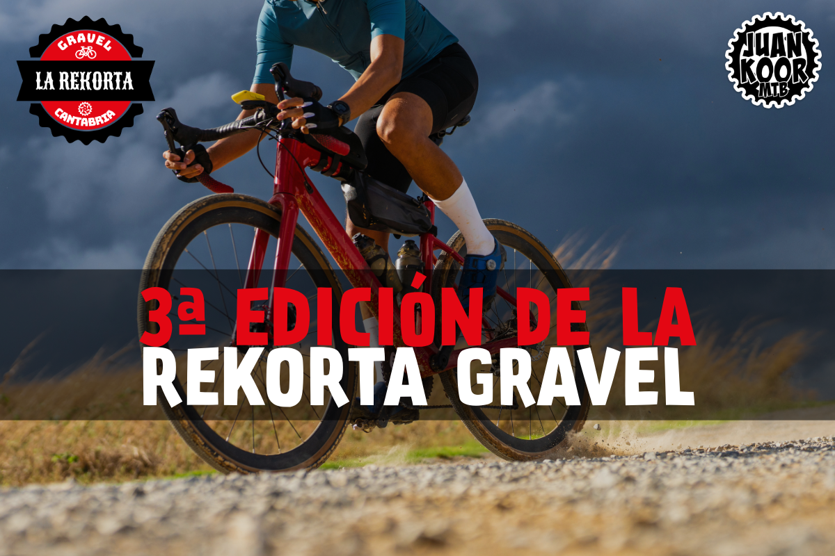 3ª EDICIÓN LA REKORTA GRAVEL