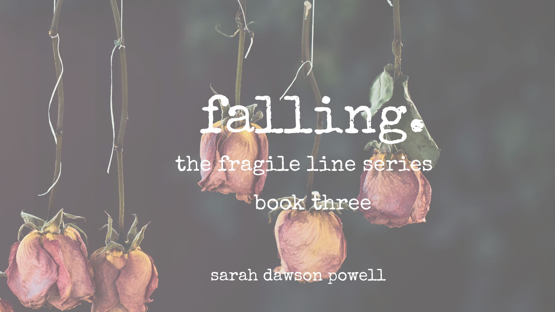 Falling- The Fragile Line Series- Book Three- Preview