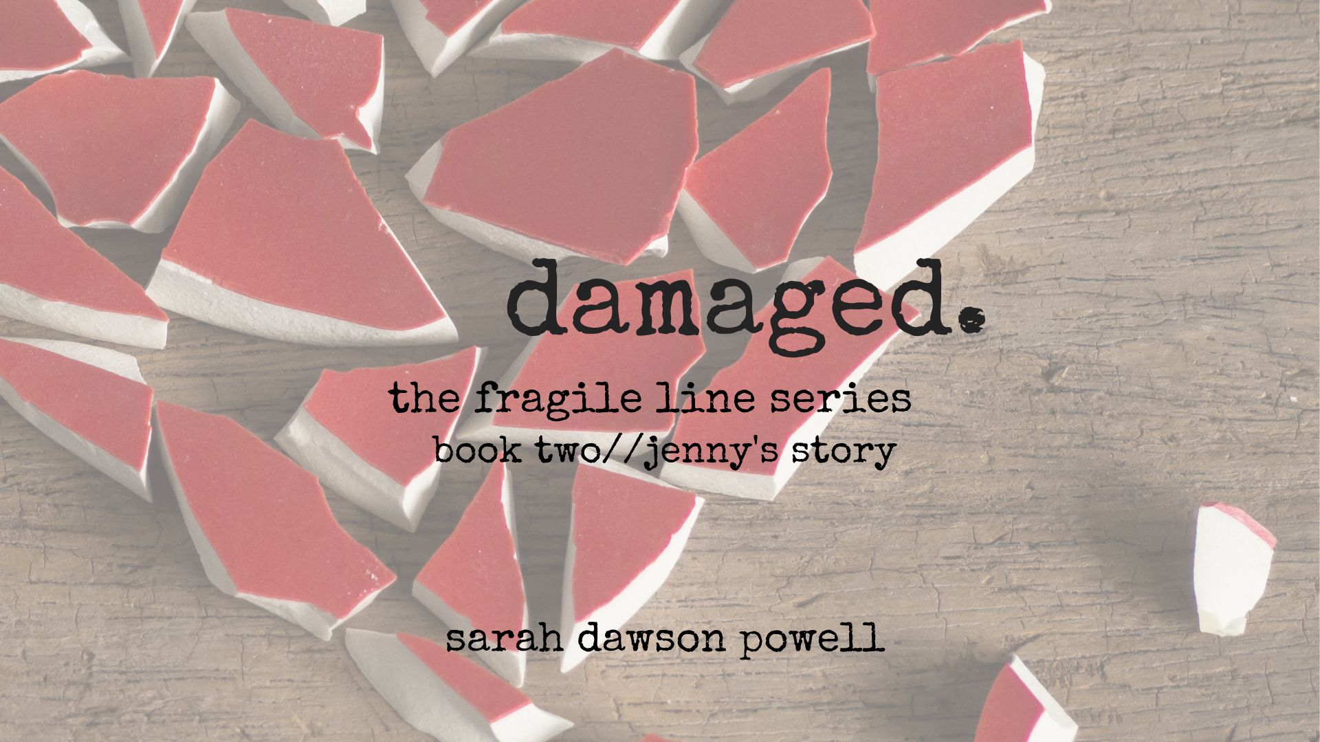 Damaged- The Fragile Line Series- Book Two- Preview