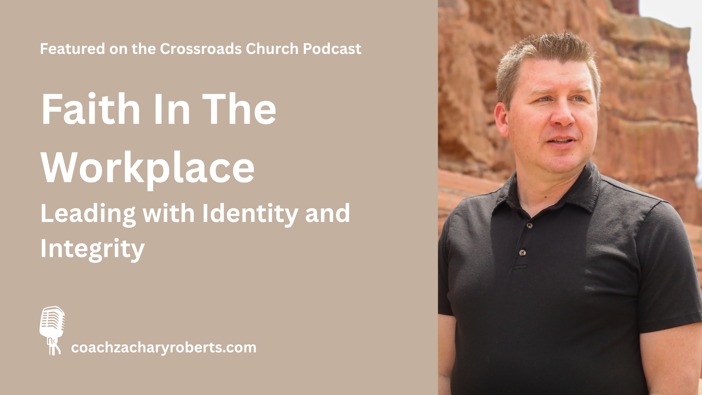 Faith in the Workplace: Leading with Identity and Integrity
