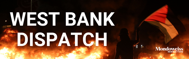 Email header for the West Bank Dispatch newsletter. We see a fire burning in a nighttime protest in Palestine. A protestor stands with their back to the camera waving a Palestine flag.