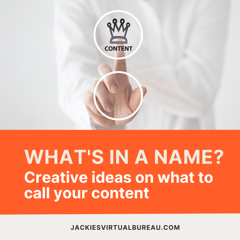 Creative ideas on what to call your content