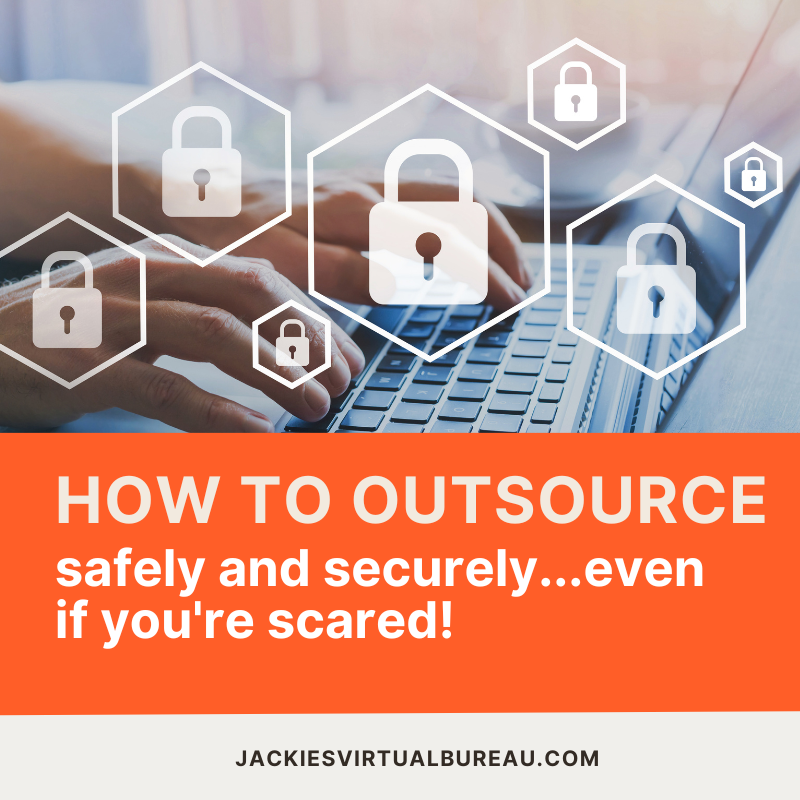 How to outsource safely and securely