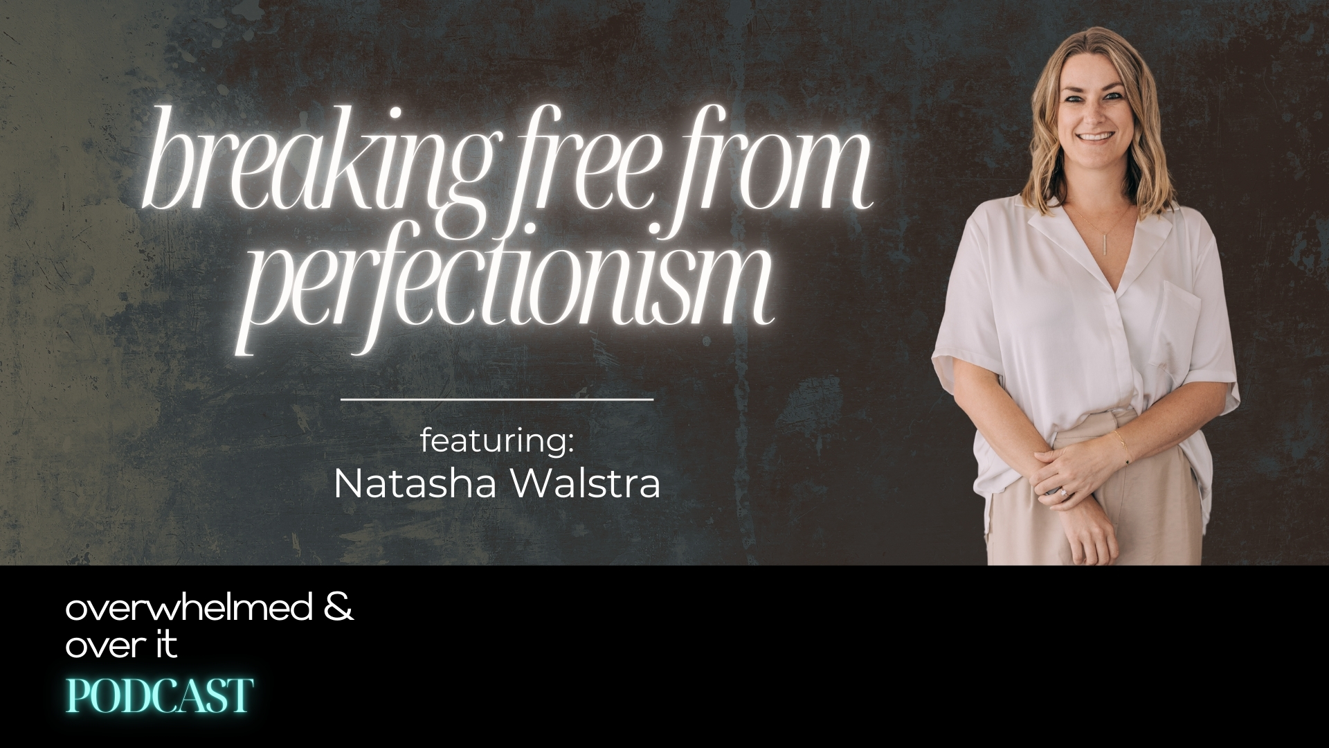 Breaking Free from Perfectionism