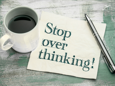 How to stop overthinking and actually get things done