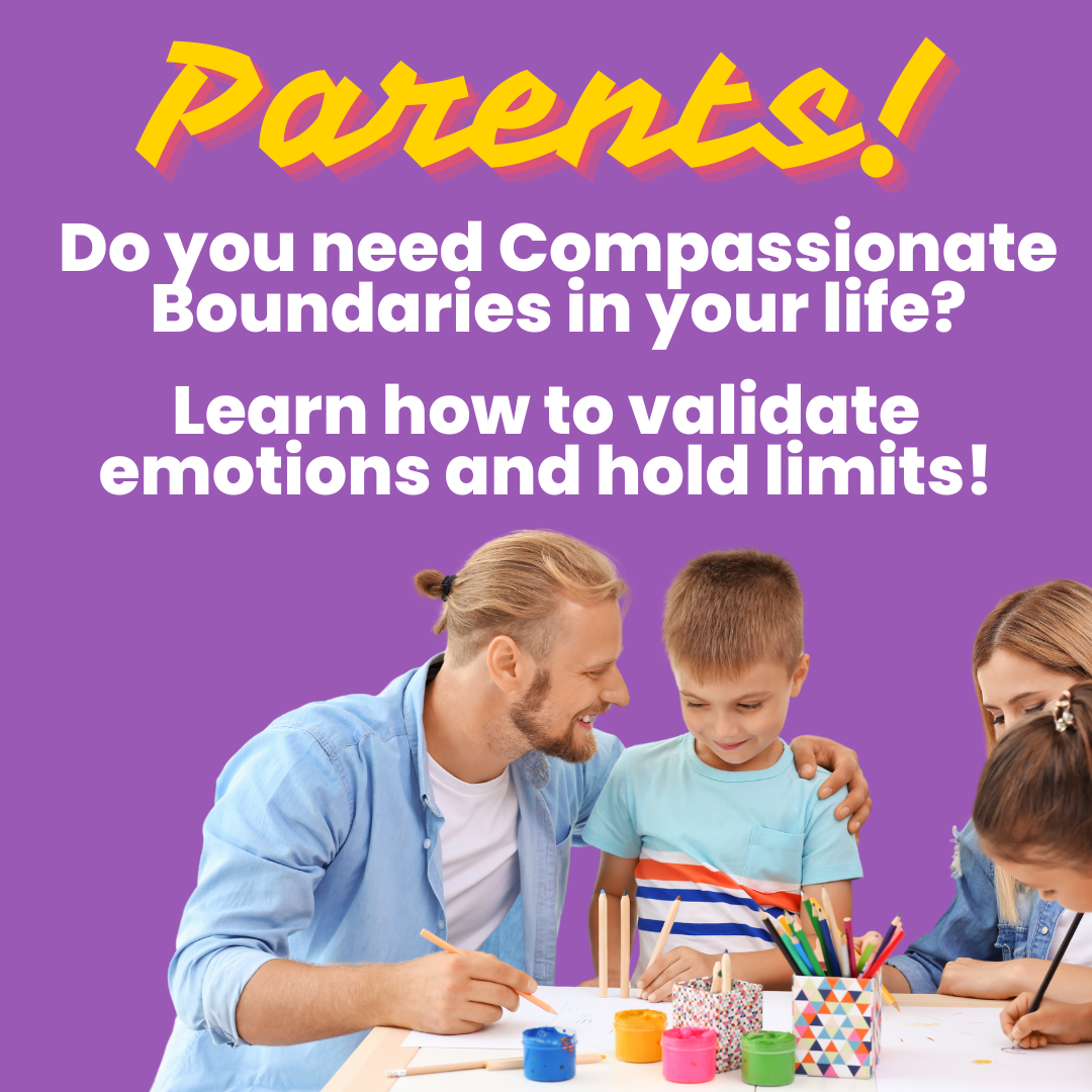 Compassionate Boundaries: How to Validate Emotions While Holding Strong Limits