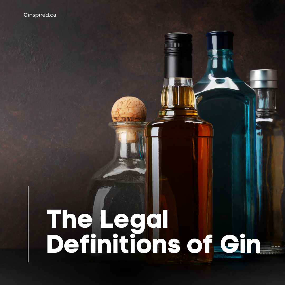 The Legal Definitions of Gin