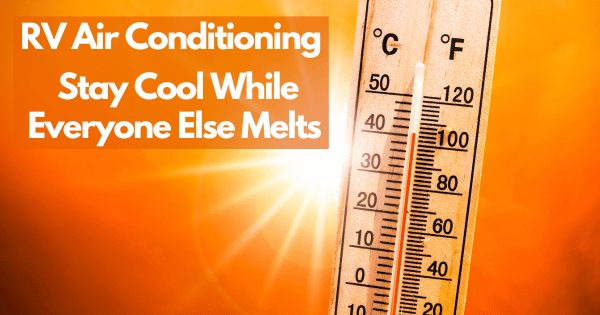 RV Air Conditioning Secrets That Changed Everything