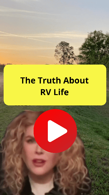 The Truth About RV Living You Tube