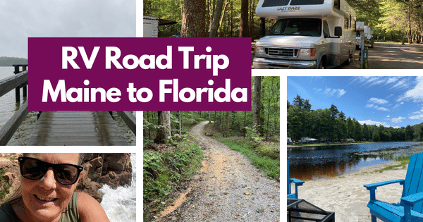 RV Road Trip - Maine to Florida