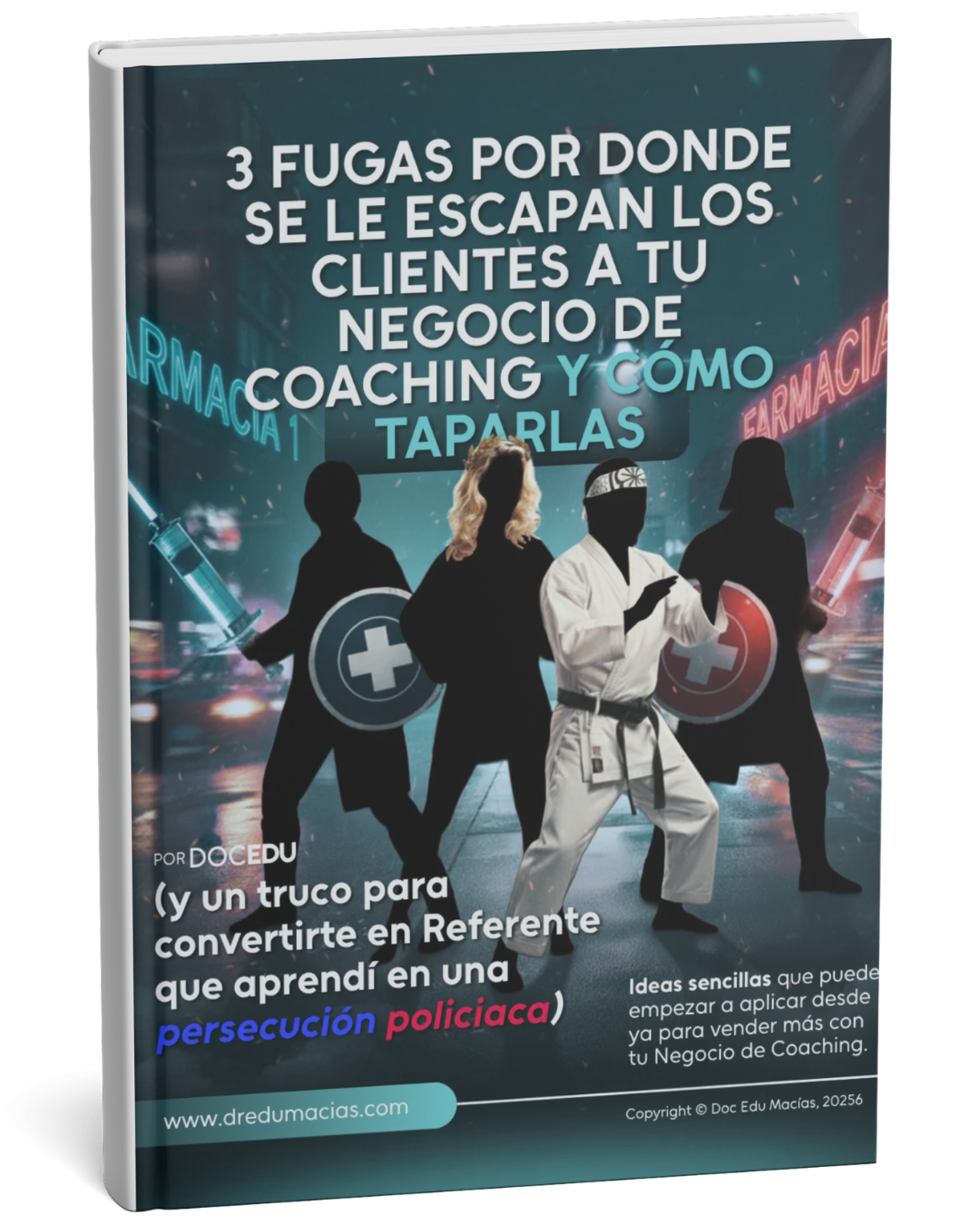 Mockup del ebook: 3 Fugas Por Donde Se Le Escapan Los Clientes A Tu Negocio De Coaching y Cómo Taparlas