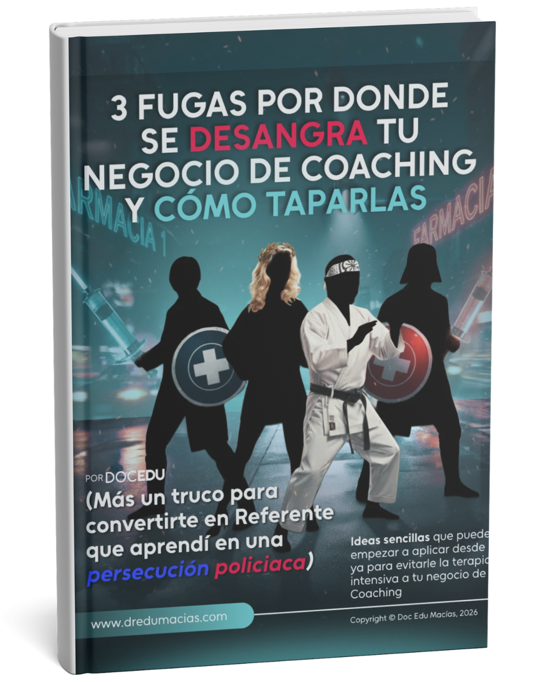 Mockup del ebook: 3 Fugas Por Donde Se Desangra Tu Negocio De Coaching y Cómo Taparlas