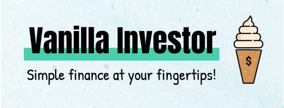 Vanilla Investor Simple Finance At Your Fingertips