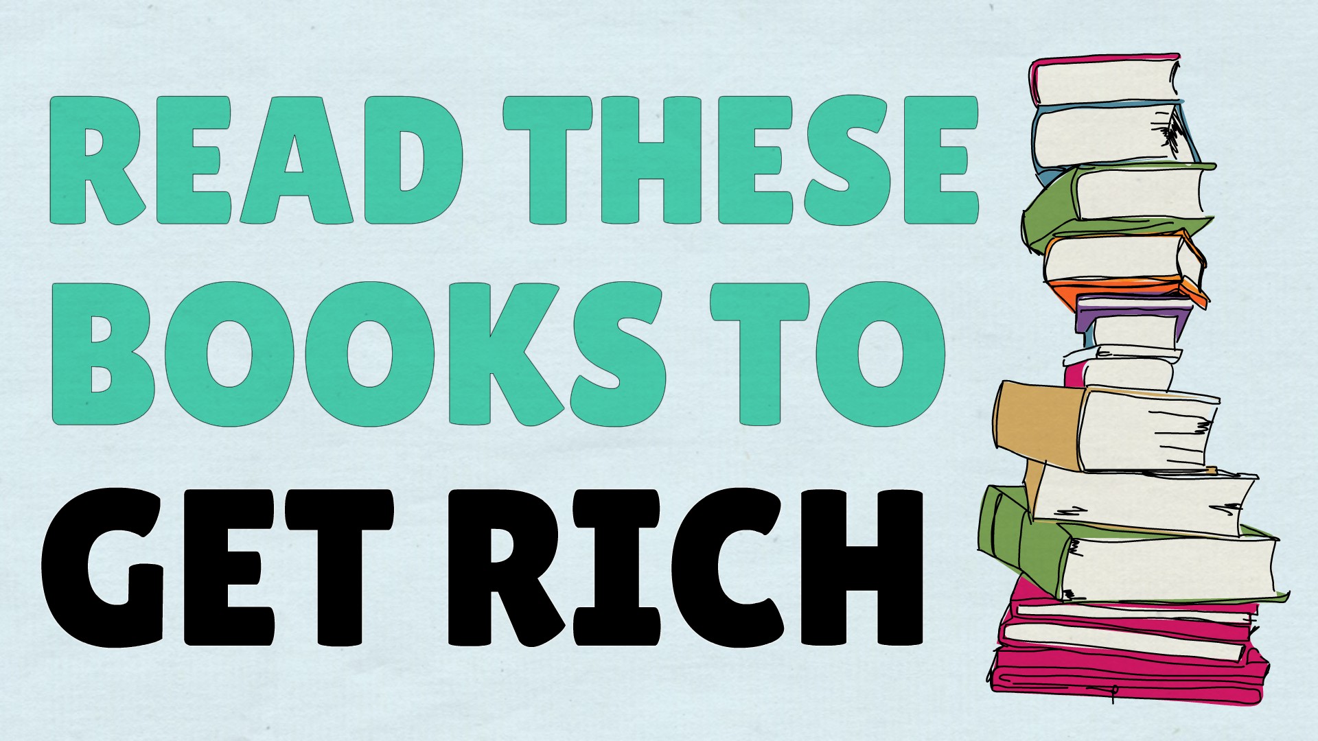 I Read 40 Books On Money - Here's What Will Make You Rich