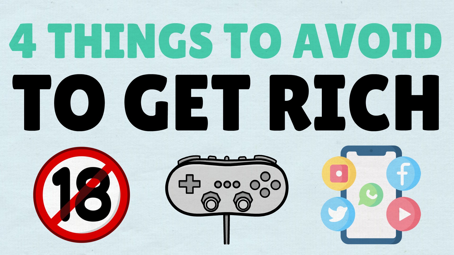 4 Things to Avoid if Your Goal is to Get Rich