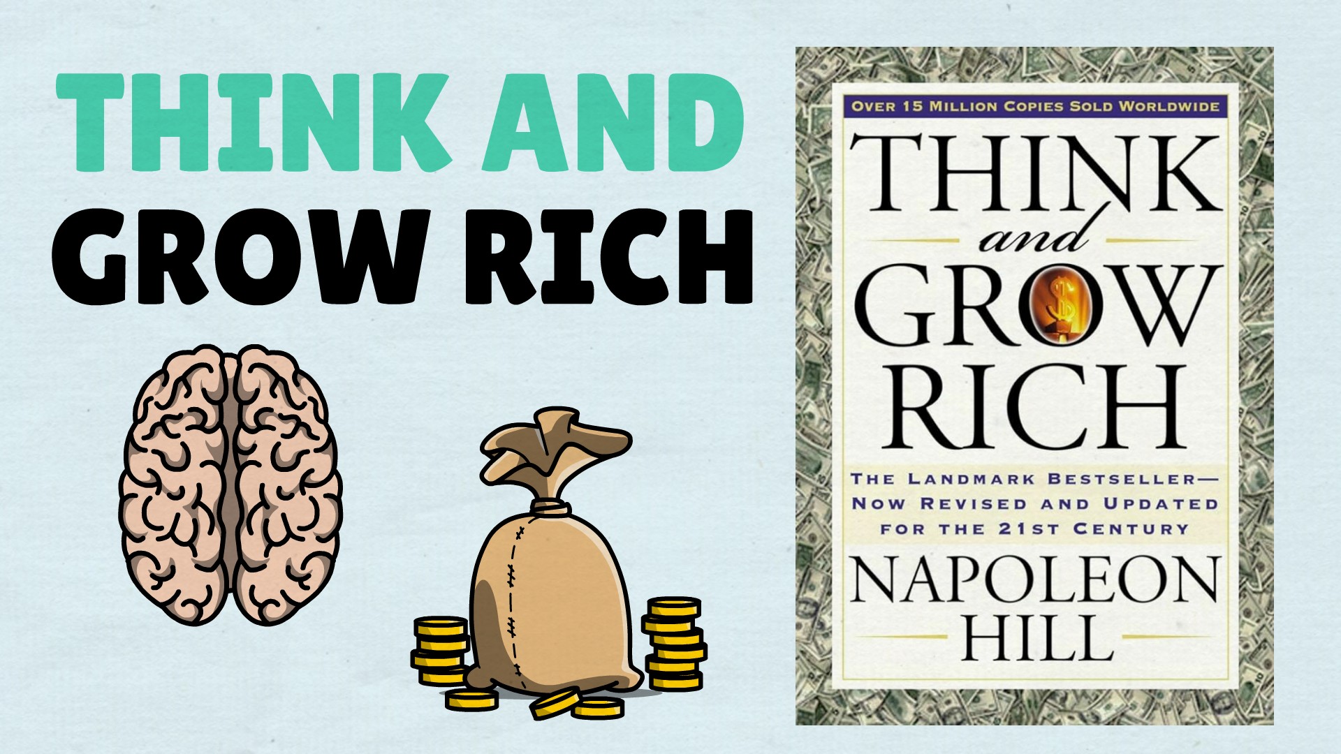 Think and Grow Rich (by Napoleon Hill)