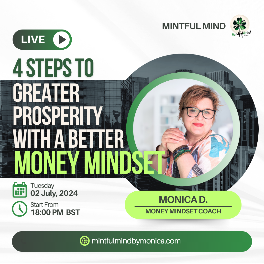 Webinar recording - 4 Steps to Prosperity with a Better Mindset