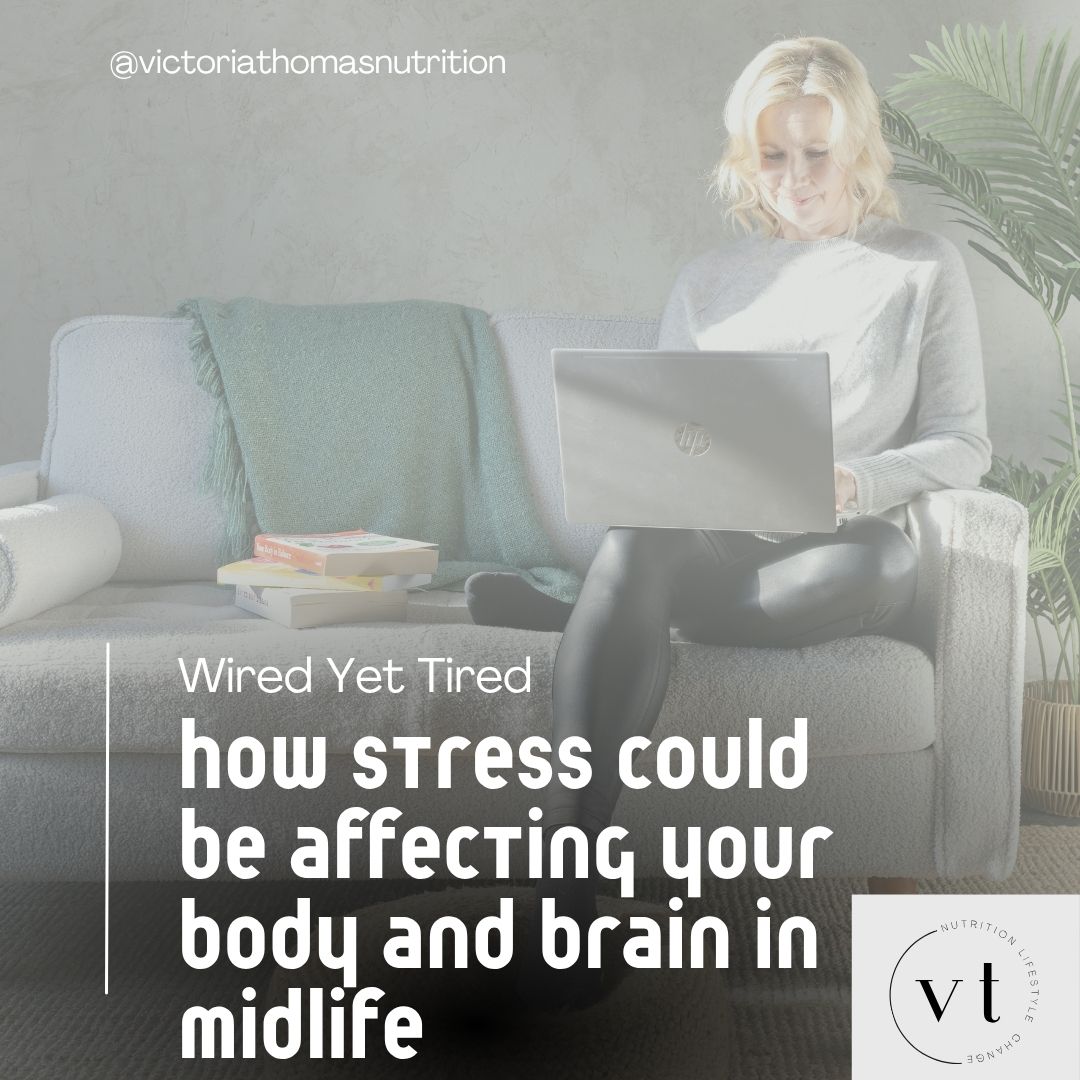 Wired yet tired – how stress could be affecting your body and brain in Midlife
