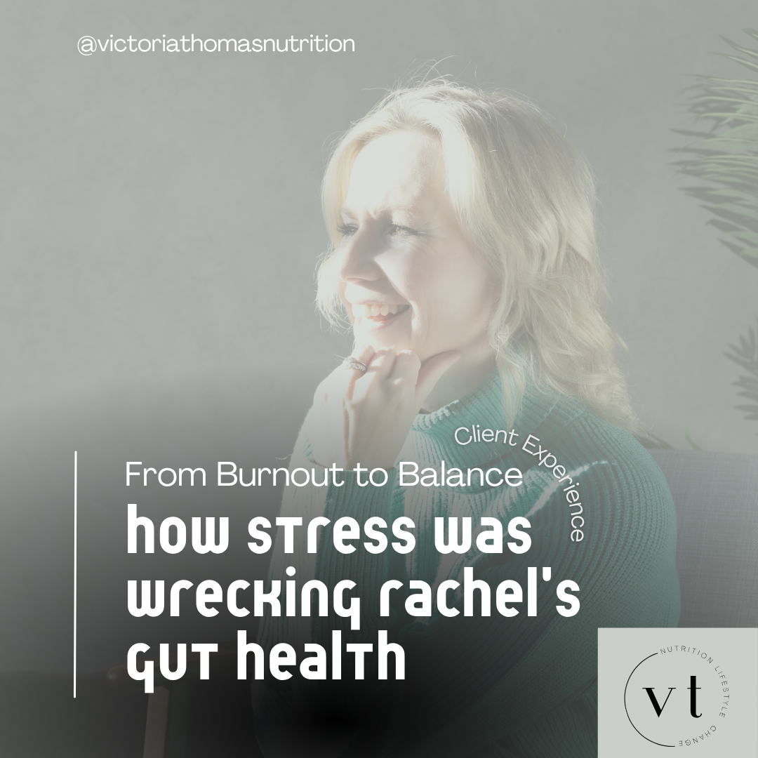 From Burnout to Balance. How Stress Was Wrecking Rachel’s Gut Health