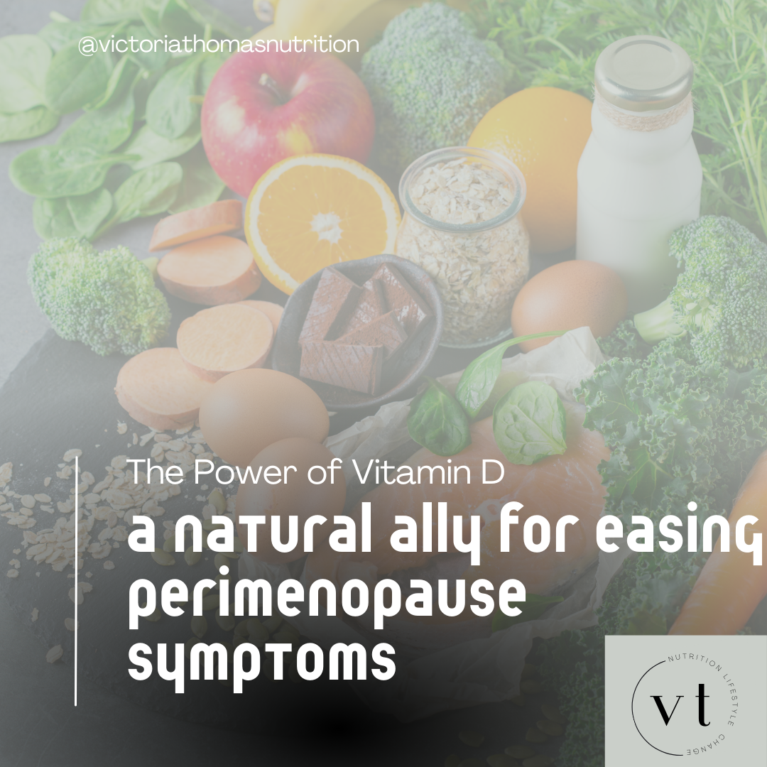 The Power of Vitamin D: A Natural Ally for Easing Perimenopause Symptoms