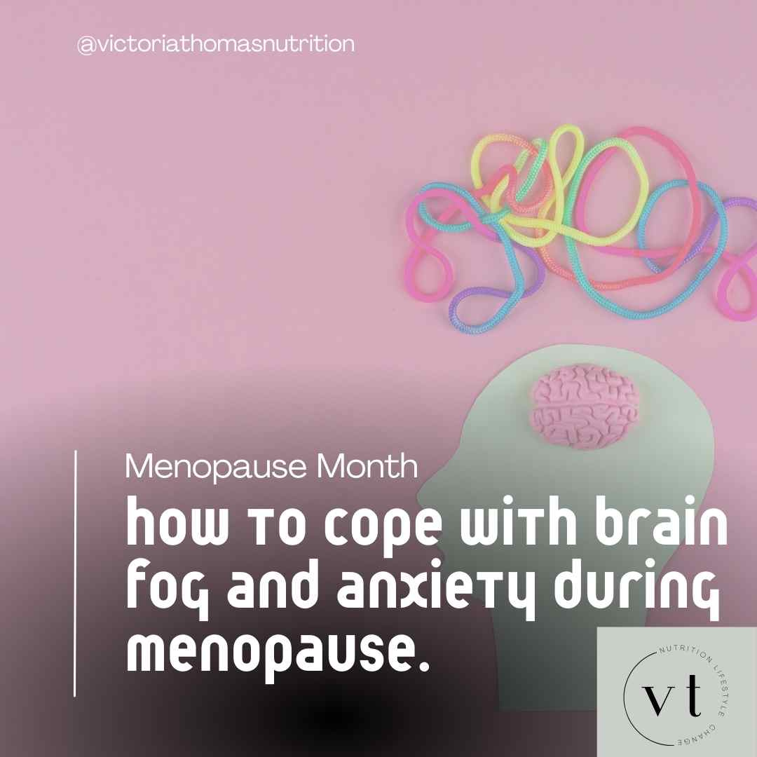 How to cope with brain fog and anxiety during menopause.