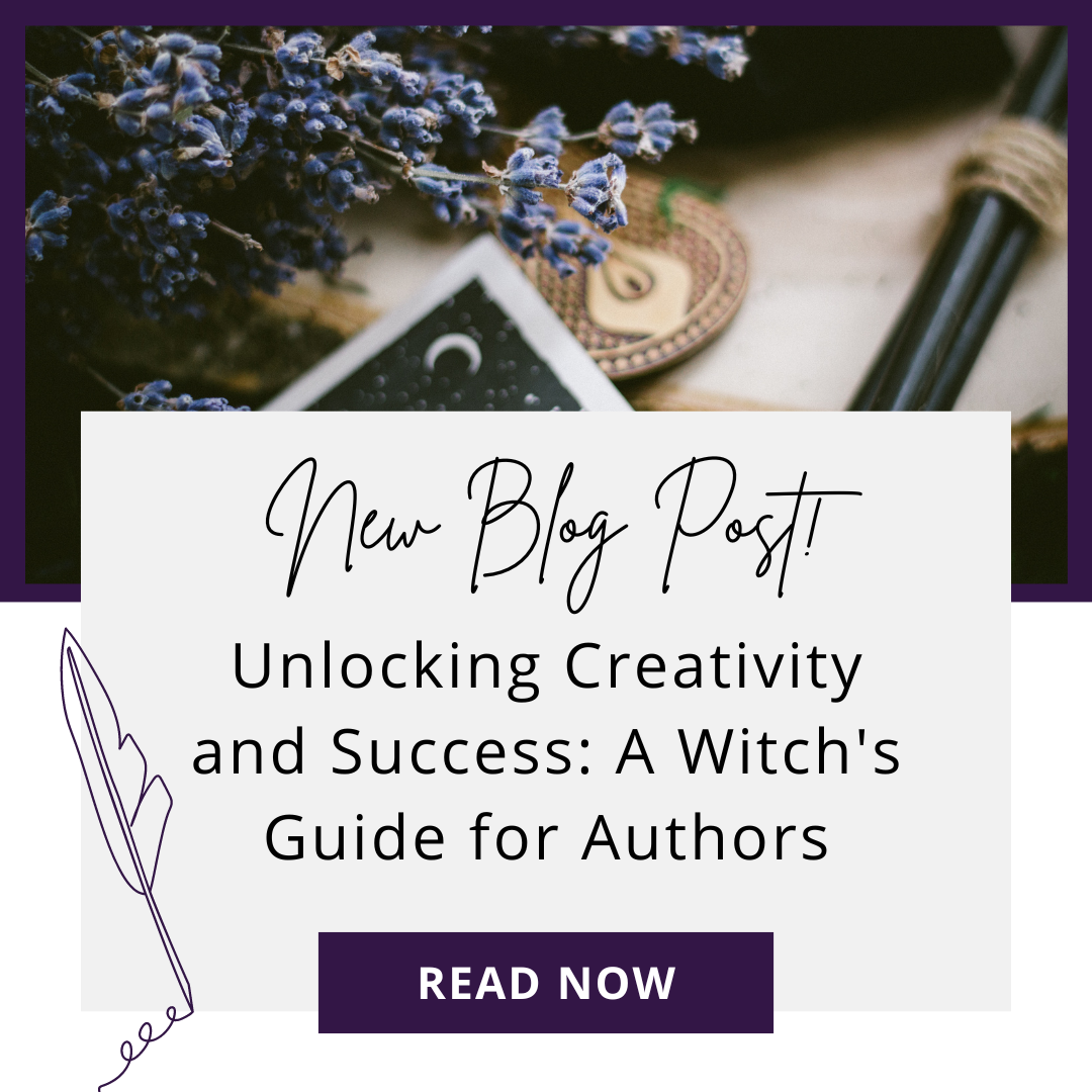 Unlocking Creativity and Success: A Witch's Guide for Authors