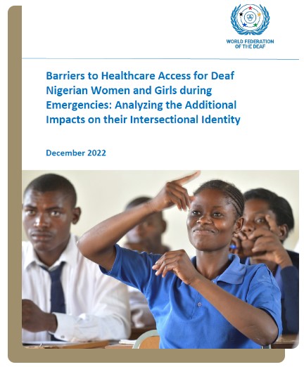 Barriers to Healthcare Access for Deaf  Nigerian Women and Girls during  Emergencies: Analyzing the Additional  Impacts on their Intersectional Identity cover page
