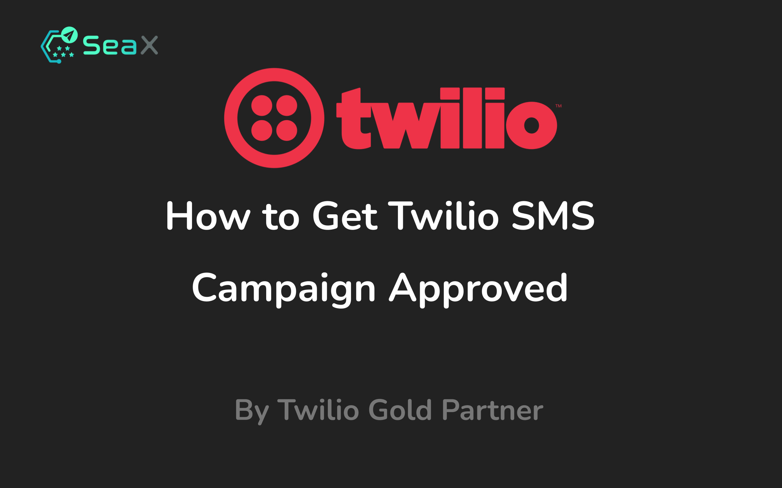 how-to-get-twilio-sms-campaign-approved