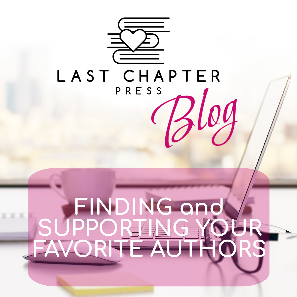 Finding and Supporting Your Favorite Authors