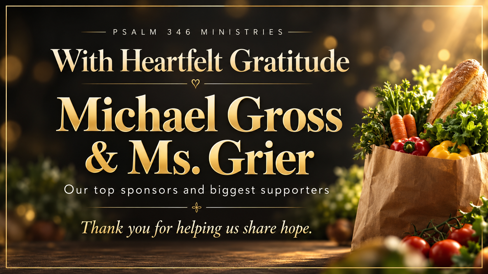 With Heartfelt Gratitude to Michael Gross & Ms. Grier