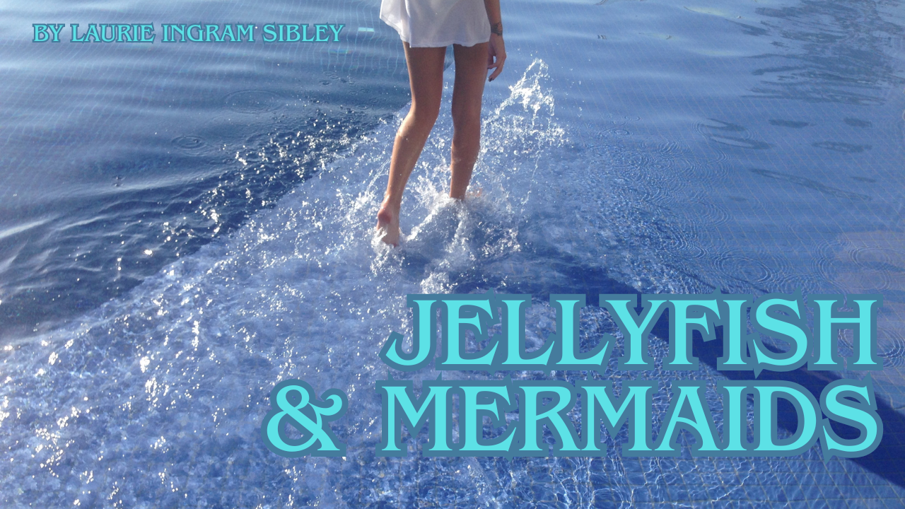 Jellyfish and Mermaids