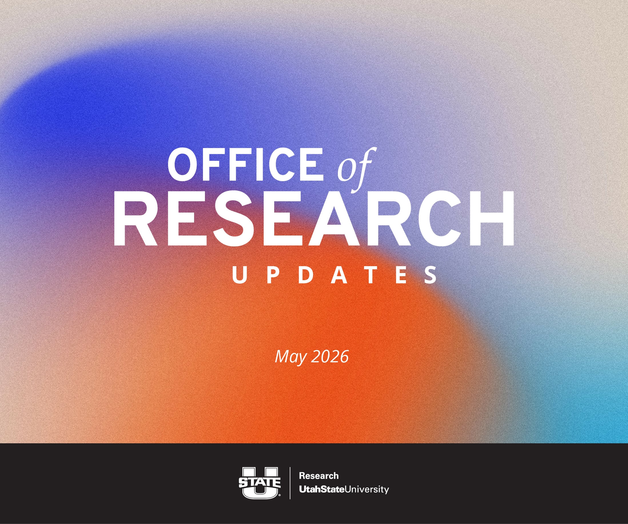 Office of Research Updates May 2026