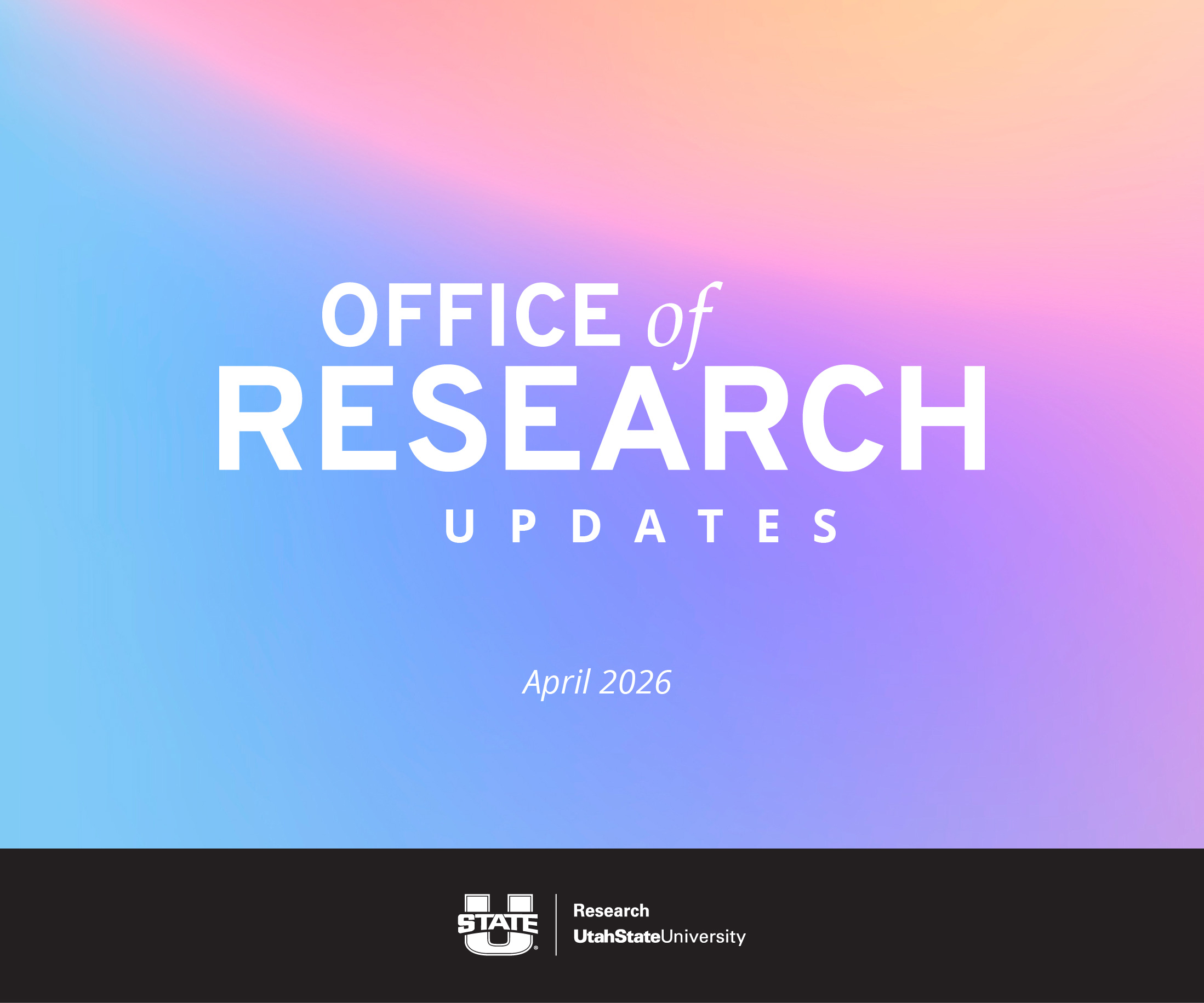 Office of Research Updates April 2026
