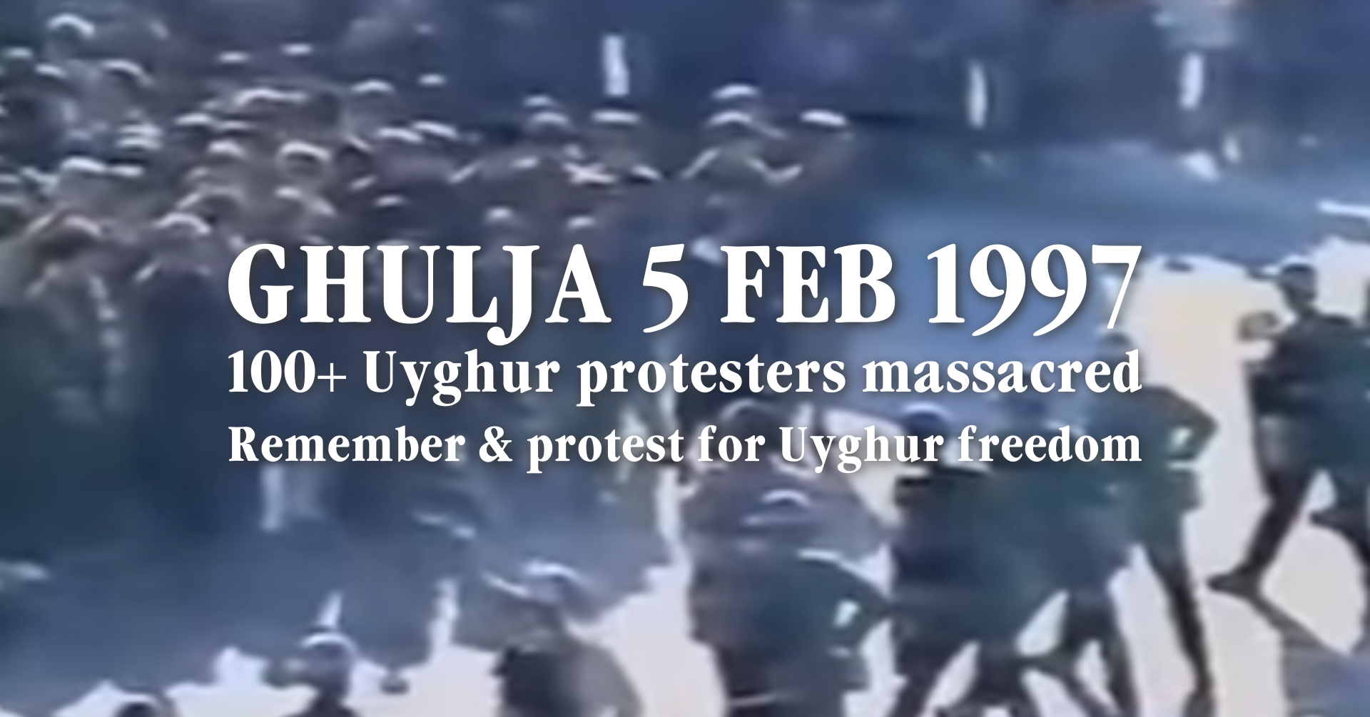 5 Feb protest: Remember Ghulja, Justice for Uyghurs