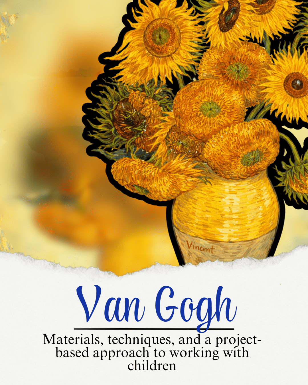 Van Gogh Sunflowers painting – art inspiration for children