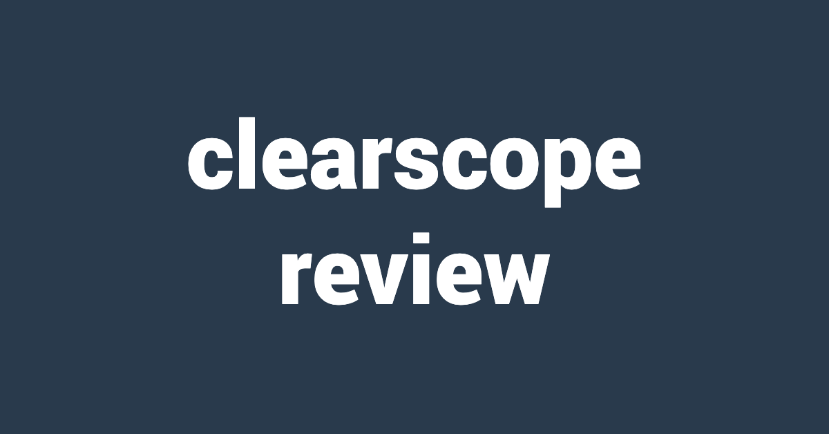 Clearscope review: the most straightforward SEO content optimization tool