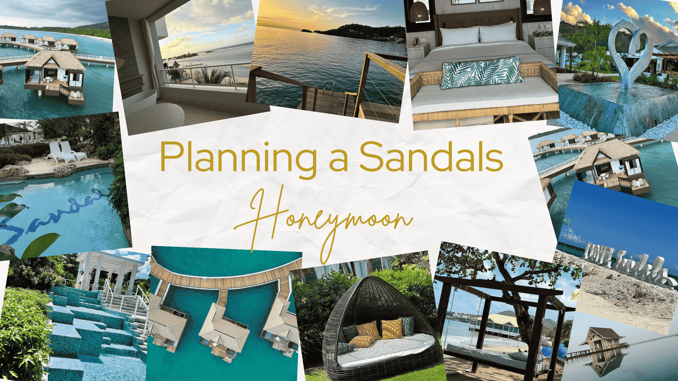 Sandals Resorts Honeymoon Guide: Everything You Need to Know