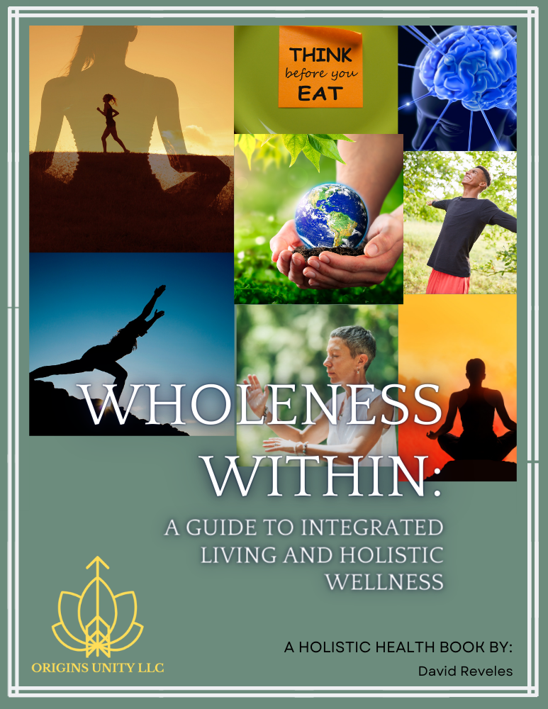 Book cover image of Wholeness Within: a guide to integrated living with a collage of wellness images