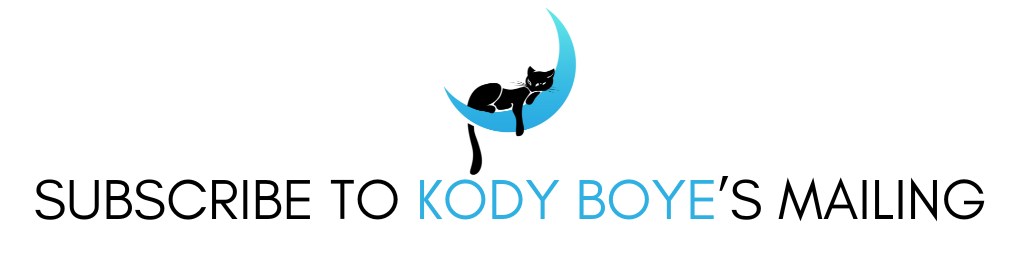 Image saying: Subscribe to Kody Boye's Mailing list. Feature's Kody's cat on a half-moon logo.