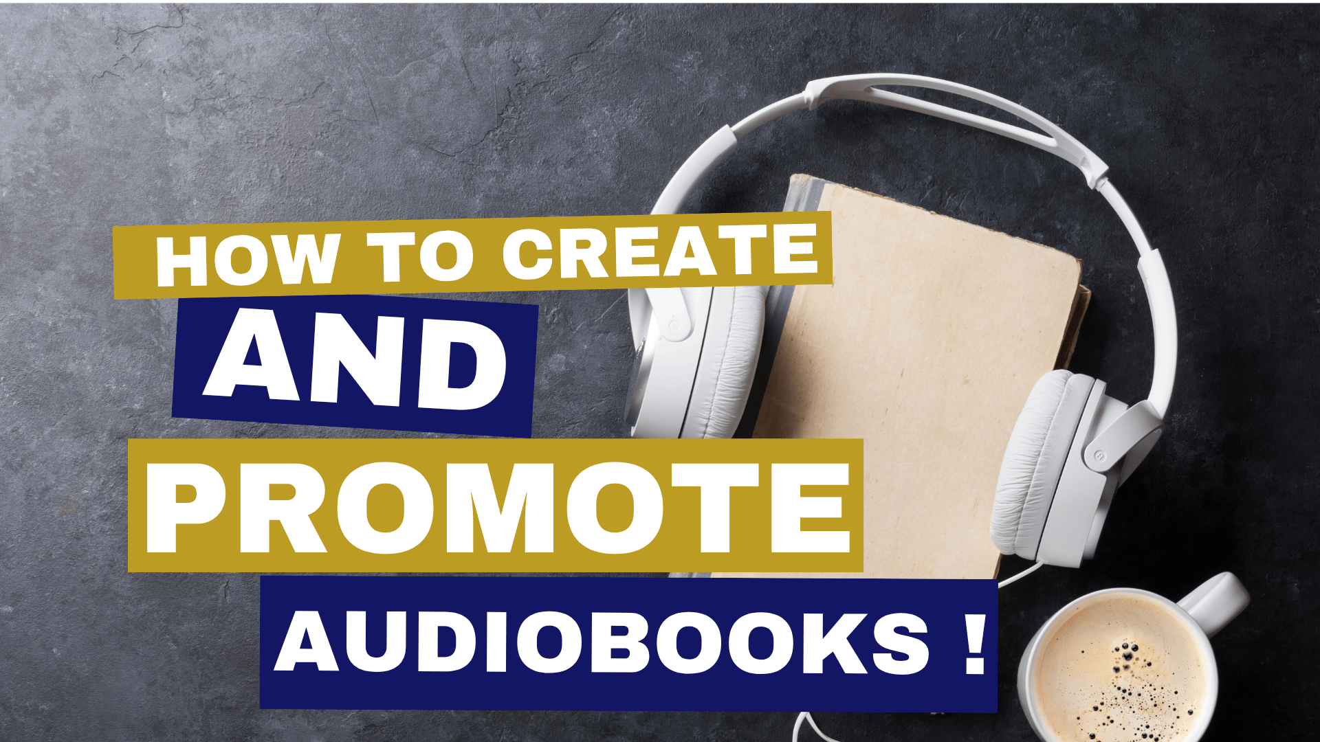 How to Turn Your Book into an Audiobook: A Complete Guide for Indie Authors