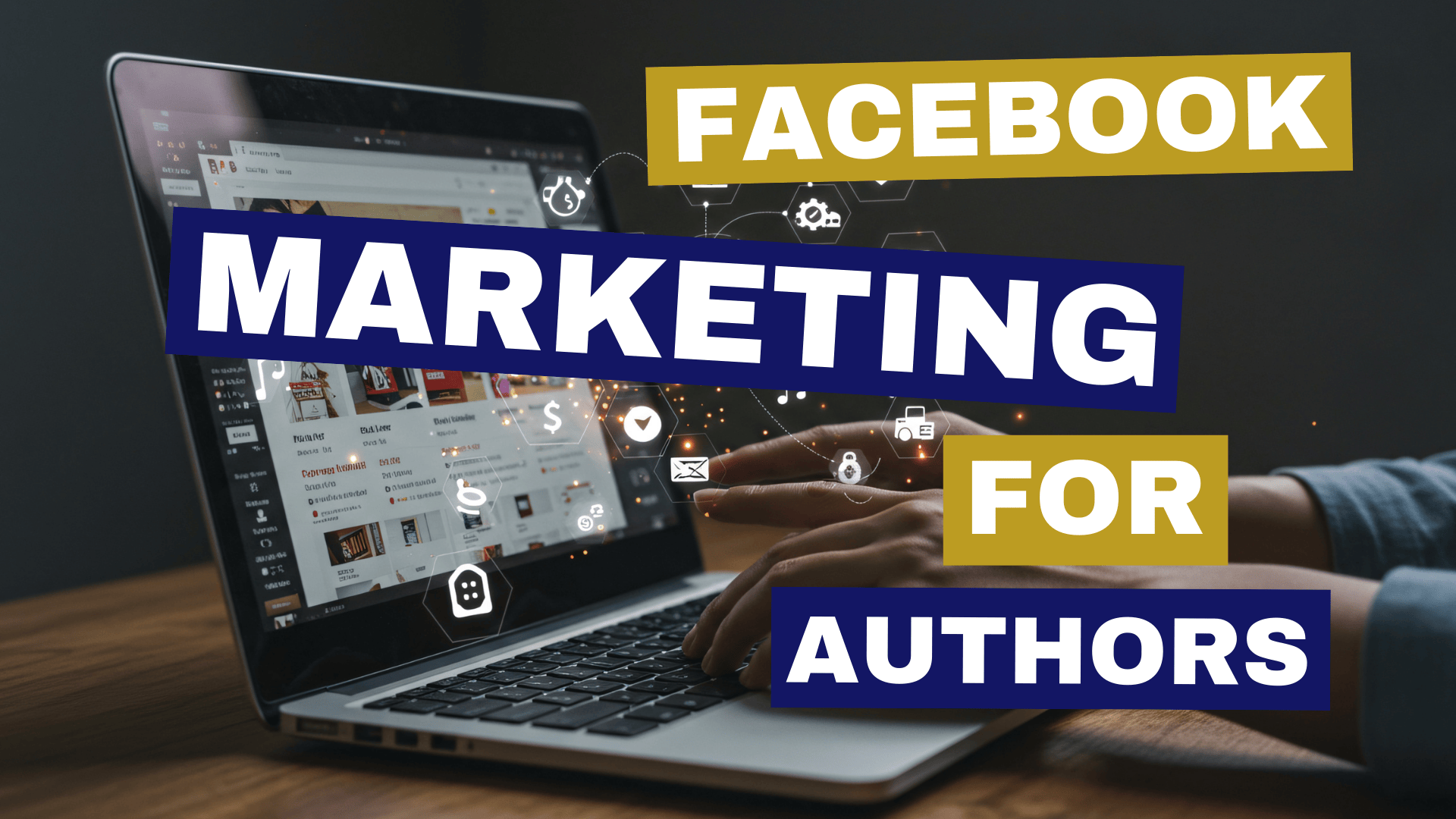 Facebook Marketing for Authors: 7 Proven Strategies to Build Your Brand and Boost Book Sales in 2025
