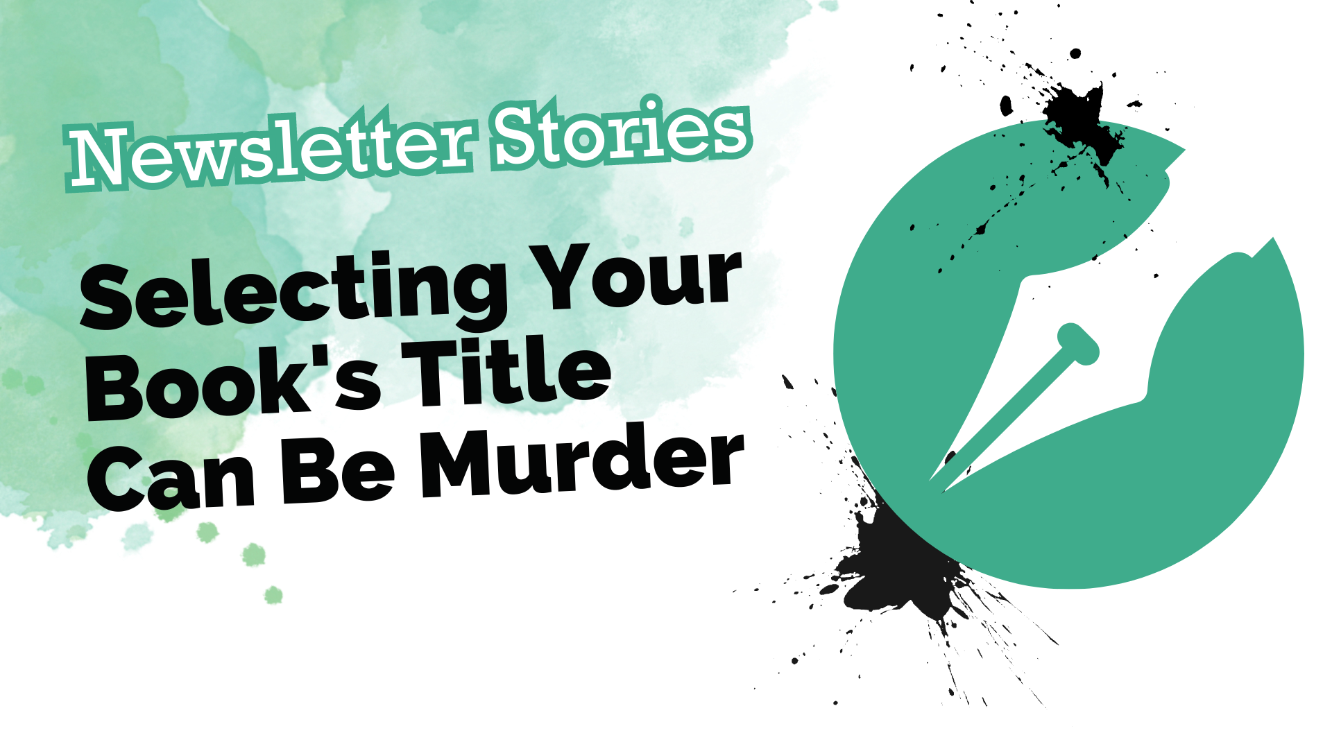 Selecting Your Book's Title Can Be Murder