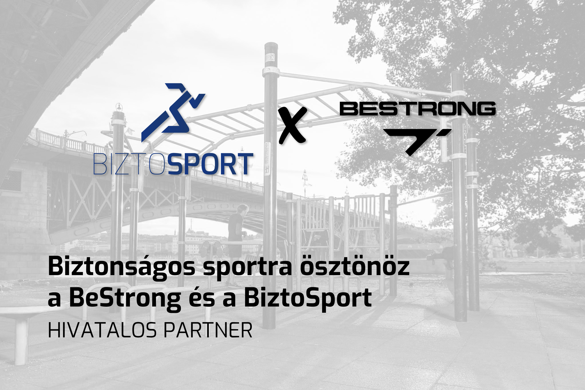 Biztonságos sportra ösztönöz a BeStrong és a BiztoSport