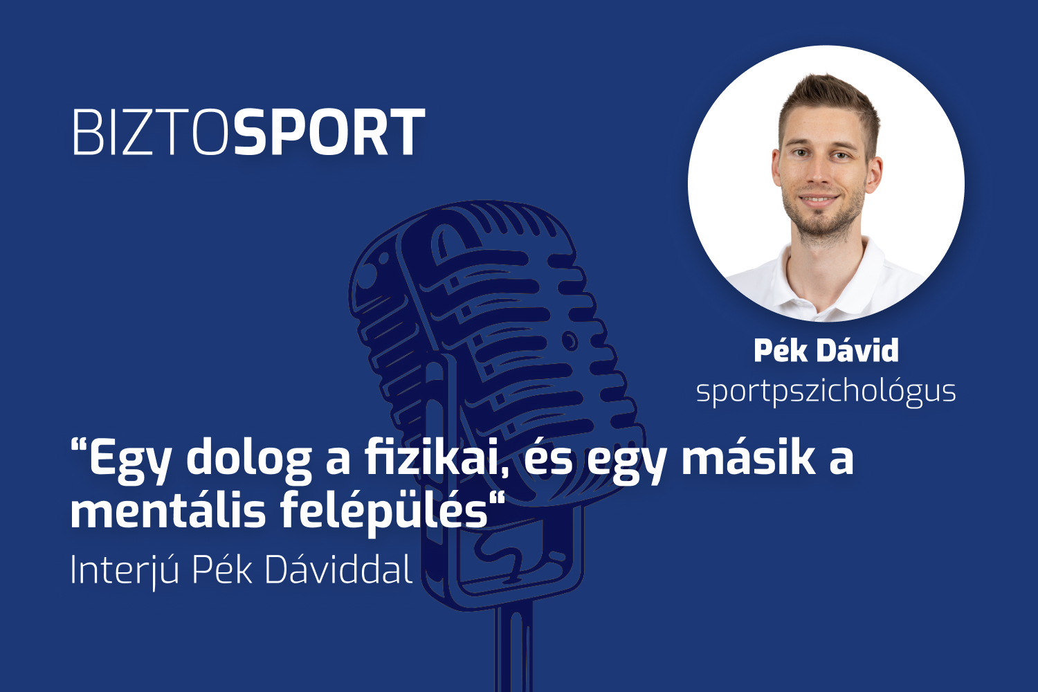 “Egy dolog a fizikai, és egy másik a mentális felépülés“ - Interjú Pék Dáviddal