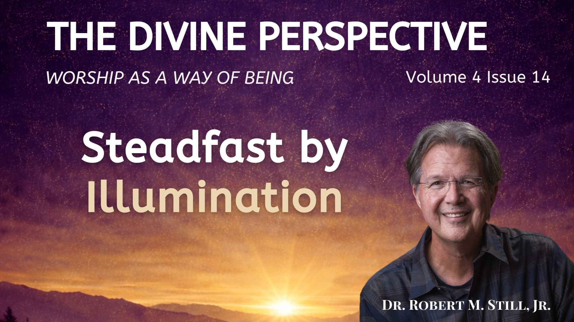 Steadfast by Illumination