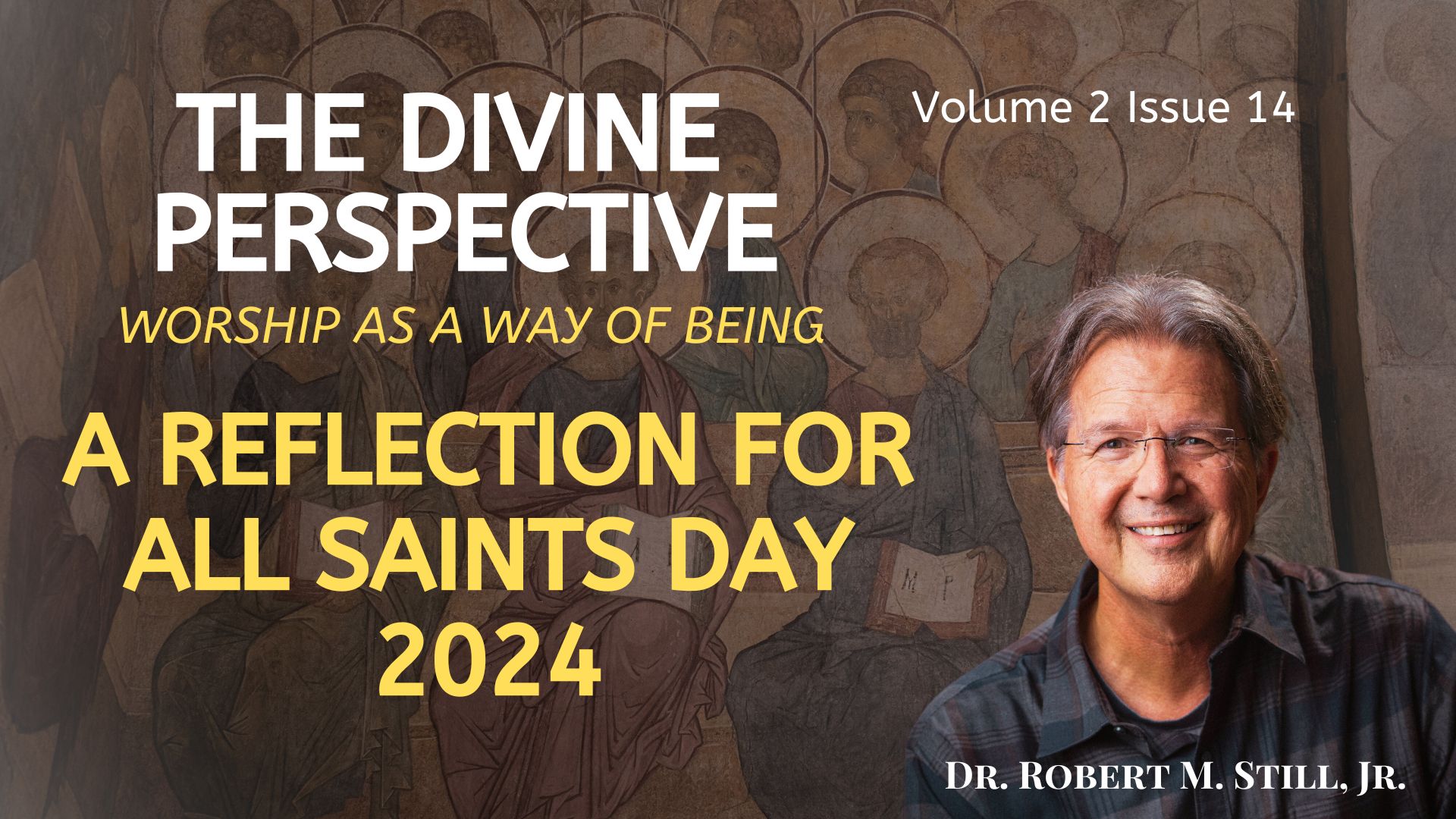 A Reflection for All Saints Day 2024