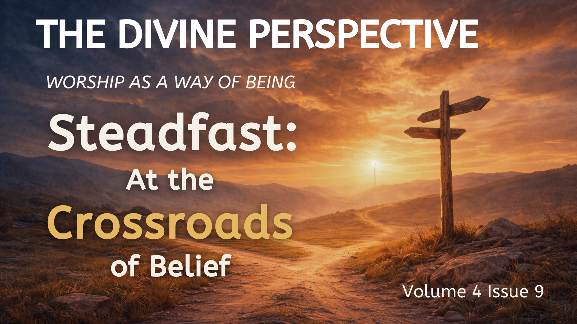 Steadfast: At the Crossroads of Belief